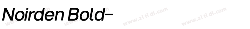 Noirden Bold字体转换 Noirden Bold字体转换